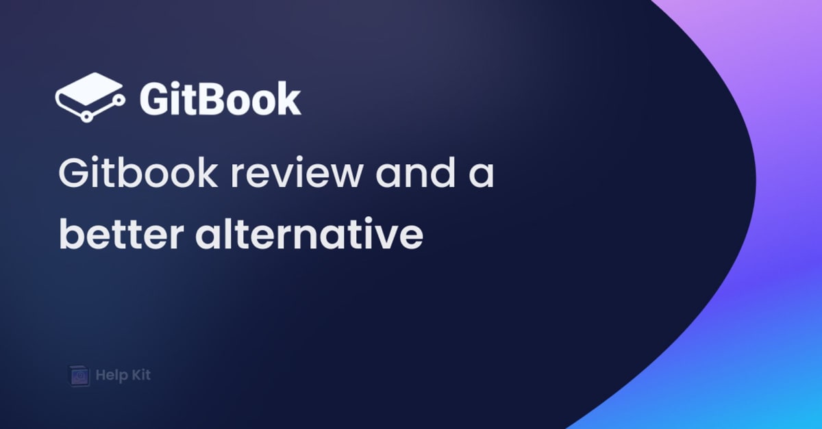 Gitbook review and a better alternative